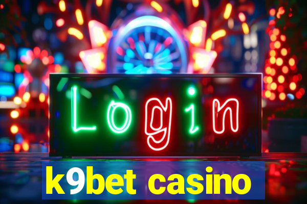 k9bet casino